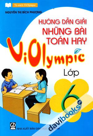 Hướng Dẫn Giải Những Bài Toán Hay Violympic Lớp 6 