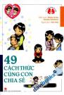 49 Cách Thức Cùng Con Chia Sẻ