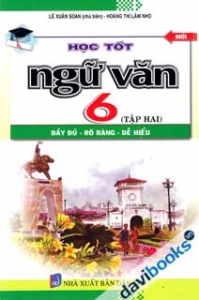 Học Tốt Ngữ Văn 6 Tập 2