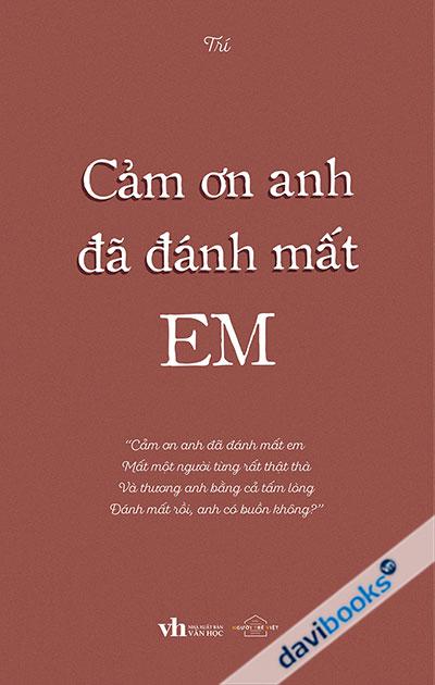 Cảm Ơn Anh Đã Đánh Mất Em