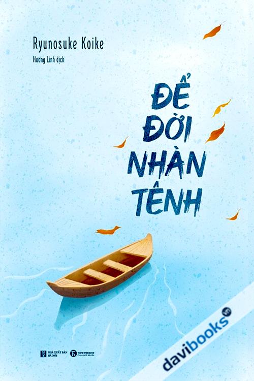 Để Đời Nhàn Tênh