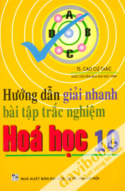 Hướng Dẫn Giải Nhanh Các Bài Tập Trắc Nghiệm Hoá Học 10