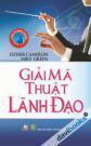 Giải Mã Thuật Lãnh Đạo