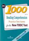 1000 Reading Comprehension Practice Test Items For The New TOEIC Test