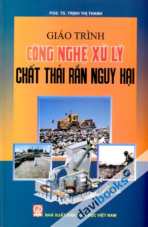 Giáo Trình Công Nghệ Xử Lý Chất Thải Rắn Nguy Hại