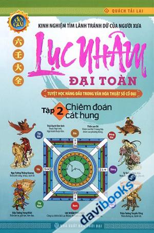Lục Nhâm Đại Toàn Chiêm Đoán Hung Cát