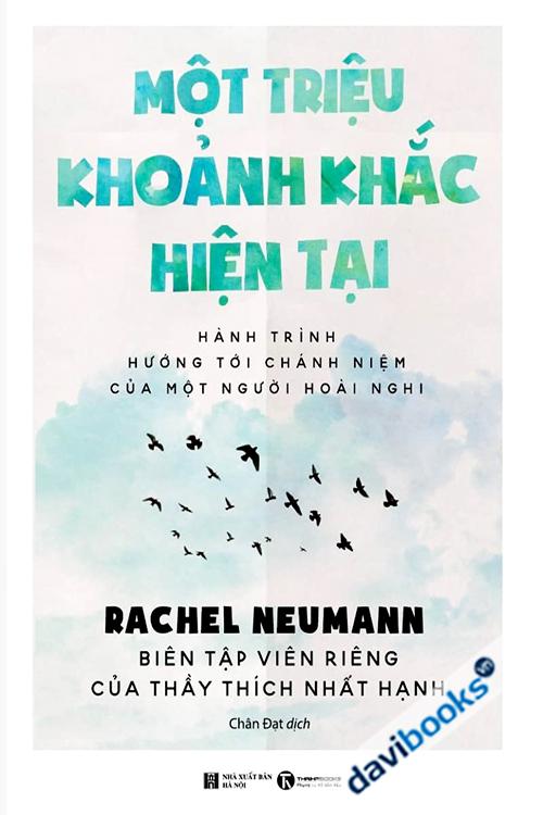 Một Triệu Khoảnh Khắc Hiện Tại - Hành Trình Hướng Tới Chánh Niệm Của Một Người Hoài Nghi