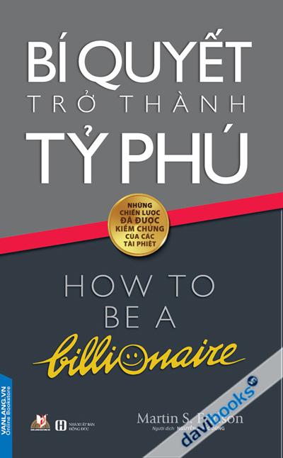Bí Quyết Trở Thành Tỷ Phú