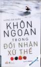 Khôn Ngoan Trong Đối Nhân Xử Thế (2018)