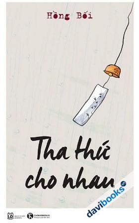 Tha Thứ Cho Nhau