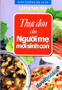 Thực Đơn Cho Người Mẹ Mới Sinh Con