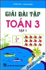 Giải Bài Tập Toán 3 Tập 1
