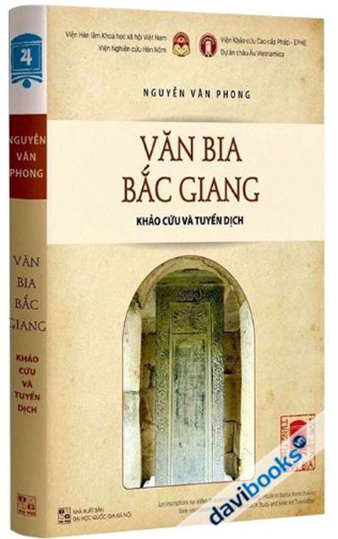 Văn Bia Bắc Giang Khảo Cứu Và Tuyển Dịch