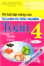 Vở Bài Tập Nâng Cao Tự Luận Và Trắc Nghiệm Toán 4 Tập 1
