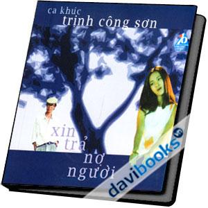 Ca Khúc Trịnh Công Sơn Xin Trả Nợ Người