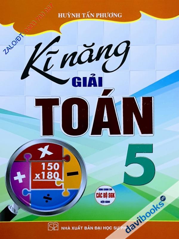 Kĩ Năng Giải Toán 5 (Bộ SGK Hiện Hành)