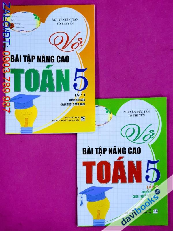 Combo 2Q: Vở Bài Tập Nâng Cao Toán 5 (Bộ SGK Chân Trời ST)