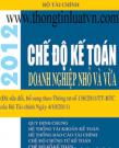 Chế Độ Kế Toán Doanh Nghiệp Vừa Và Nhỏ (Ban hành theo Quyết Định số 138/2011/TT-BTC của Bộ Tài Chính ngày 4/10/2011)
