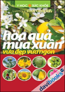 Hoa Quả Mùa Xuân Vừa Đẹp Vừa Ngon