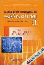 Các Dạng Bài Tập Và Phương Pháp Giải Đại Số Và Giải Tích 11 - Chương Trình Nâng Cao
