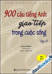 900 Câu Tiếng Anh Giao Tiếp Trong Cuộc Sống Tập 4 - Giá không Kèm CD