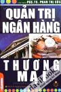 Quản Trị Ngân Hàng Thương Mại