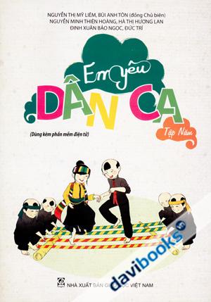 Em Yêu Dân Ca (Tập Năm)