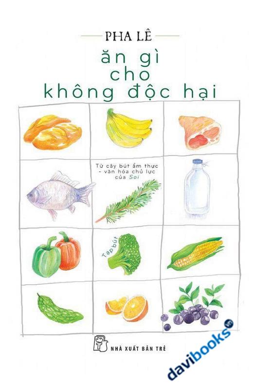 Ăn Gì Cho Không Độc Hại