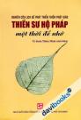 Thiền Sư Hộ Pháp Một Thời Để Nhớ