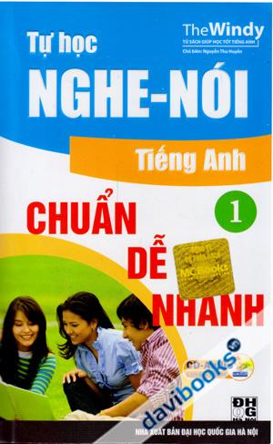 Tự Học Nghe Nói Tiếng Anh Tập 1 (Kèm CD - Audio)