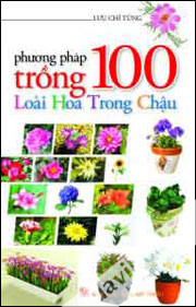 Phương Pháp Trồng 100 Loài Hoa Trong Chậu