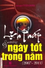 Lịch Pháp & Những Ngày Tốt Trong Năm (2007 - 2011)