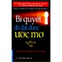 Bí Quyết Để Đạt Được Ước Mơ 