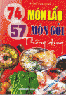 74 Món Lẩu - 57 Món Gỏi Thông Dụng