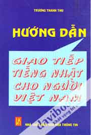 Hướng Dẫn Giao Tiếp Tiếng Nhật Cho Người Việt Nam