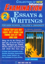 Tuyển Tập Các Bài Luận Viết Nâng Cao Trong Các Kỳ Thi Anh Văn Collection Of New Advanced Examination Essays And Writings Tập 2