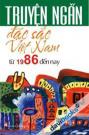 Truyện Ngắn Đặc Sắc Việt Nam Từ 1986 Đến Nay