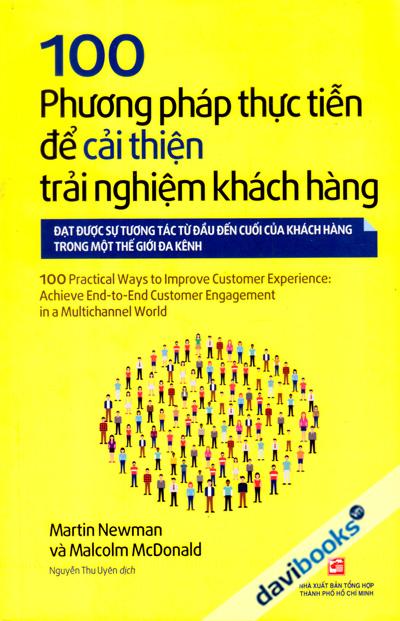 100 Phương Pháp Thực Tiễn Để Cải Thiện Trải Nghiệm Khách Hàng