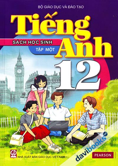 Tiếng Anh 12 Tập 1 Sách Học Sinh Pearson