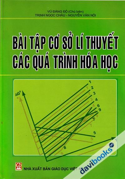 Bài Tập Cơ Sở Lí Thuyết Các Quá Trình Hóa Học