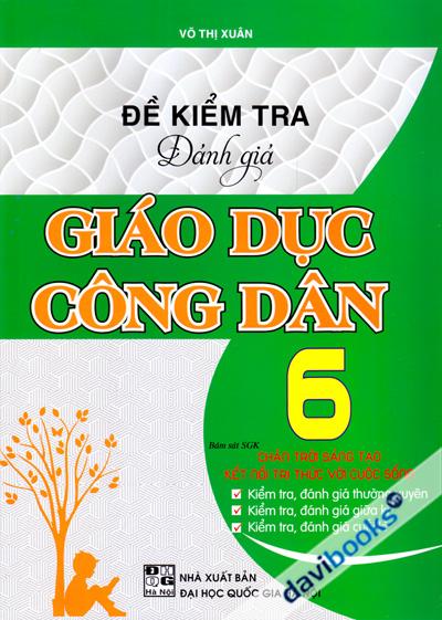 Đề Kiểm Tra Đánh Giá Giáo Dục Công Dân 6