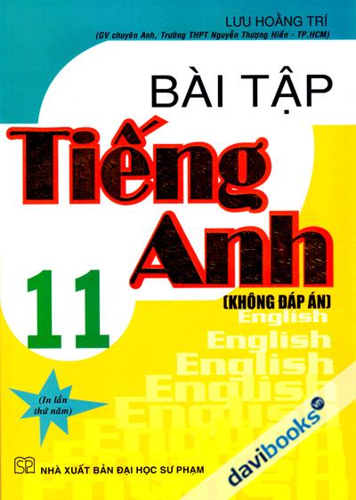 Bài Tập Tiếng Anh 11 Không Đáp Án