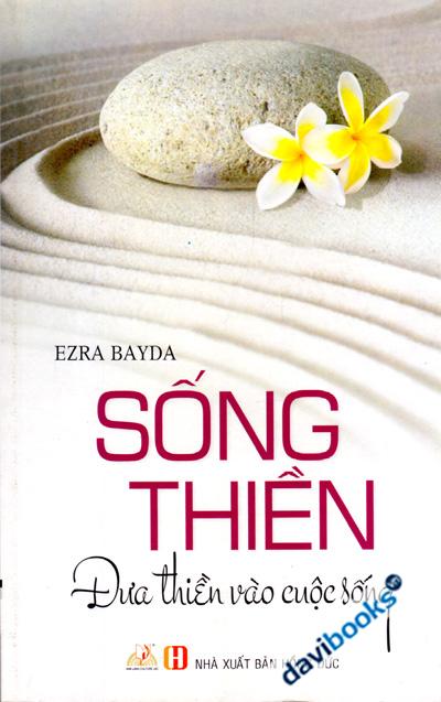 Sống Thiền Đưa Thiền Vào Cuộc Sống