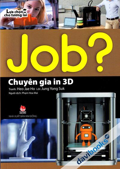 JOB - Chuyên Gia In 3D