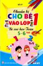 Chuẩn Bị Cho Bé Vào Lớp 1 - Bé Vui Học Toán 5 6 Tuổi