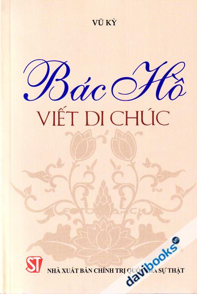 Bác Hồ Viết Di Chúc