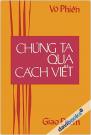 Chúng Ta Qua Cách Viết