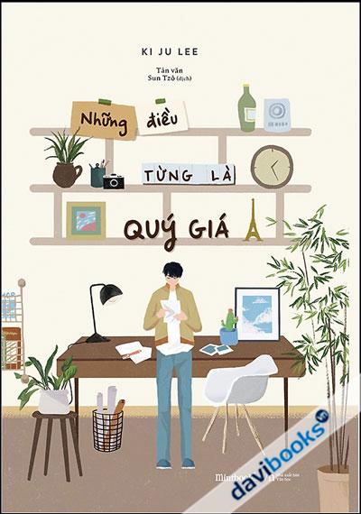 Những Điều Từng Là Quý Giá