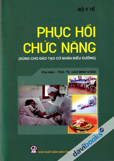 Phục Hồi Chức Năng Dùng Cho Đào Tạo Cử Nhân Điều Dưỡng
