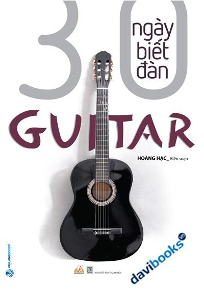 30 Ngày Biết Đàn Guitar